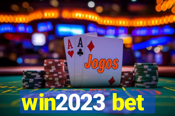 win2023 bet